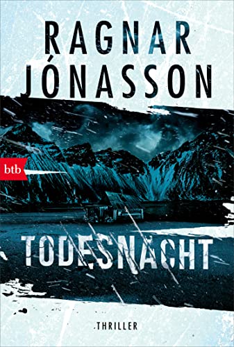 Ragnar Jónasson - Todesnacht: Thriller - Dark-Iceland-Serie Band 2 (Dark-Iceland-Reihe, Band 2) - Preis vom 13.10.2026 11:25:28 h