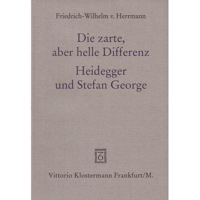 Die zarte, aber helle Differenz, Taschenbuch von Friedrich-Wilhelm Herrmann, Klostermann, Vittorio, 978-3-465-03022-5
