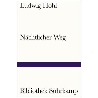Nächtlicher Weg, Taschenbuch von Ludwig Hohl, Suhrkamp, 978-3-518-24436-4