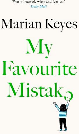 Marian Keyes - My Favourite Mistake: The No. 1 Sunday Times bestseller - Preis vom 09.10.2026 07:28:09 h