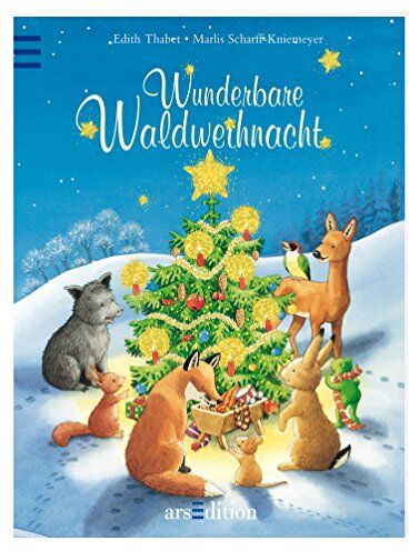 Edith Thabet - Wunderbare Waldweihnacht: Kleiner Bilderbuchschatz zu Weihnachten - Preis vom 11.10.2026 15:43:13 h