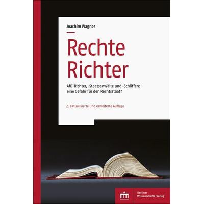 Rechte Richter, Taschenbuch von Joachim Wagner, Berliner Wissenschafts-Verlag, 978-3-8305-5177-5