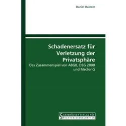 Schadenersatz für Verletzung der Privatsphäre, Fachbücher von Daniel Hainzer