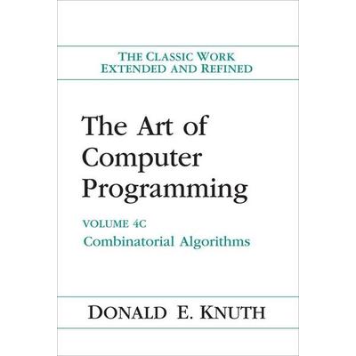 Art of Computer Programming, The: Combinatorial Algorithms, Volume 4B, Gebundene Ausgabe von Donald Knuth,Donald E. Knuth, Pearson, 978-0-201-03806-4