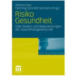 Risiko Gesundheit, Fachbücher von Bettina Paul, Henning Schmidt-Semisch