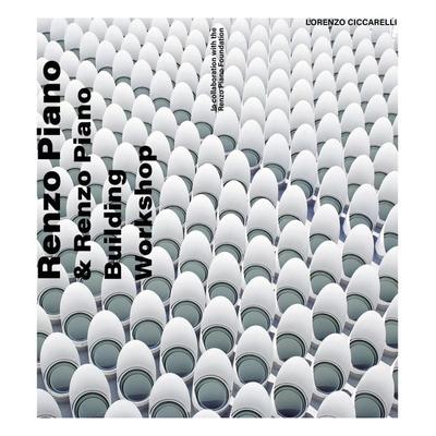 Renzo Piano, Gebundene Ausgabe von Lorenzo Ciccarelli, Quarto Publishing Group, 978-0-7112-8896-6