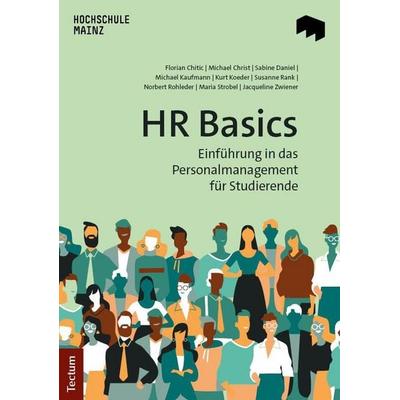 HR Basics, Taschenbuch von Florian Chitic,Michael Christ,Sabine Daniel,Michael Kaufmann,Kurt Koeder, Tectum Wissenschaftsverlag, 978-3-689-00252-7