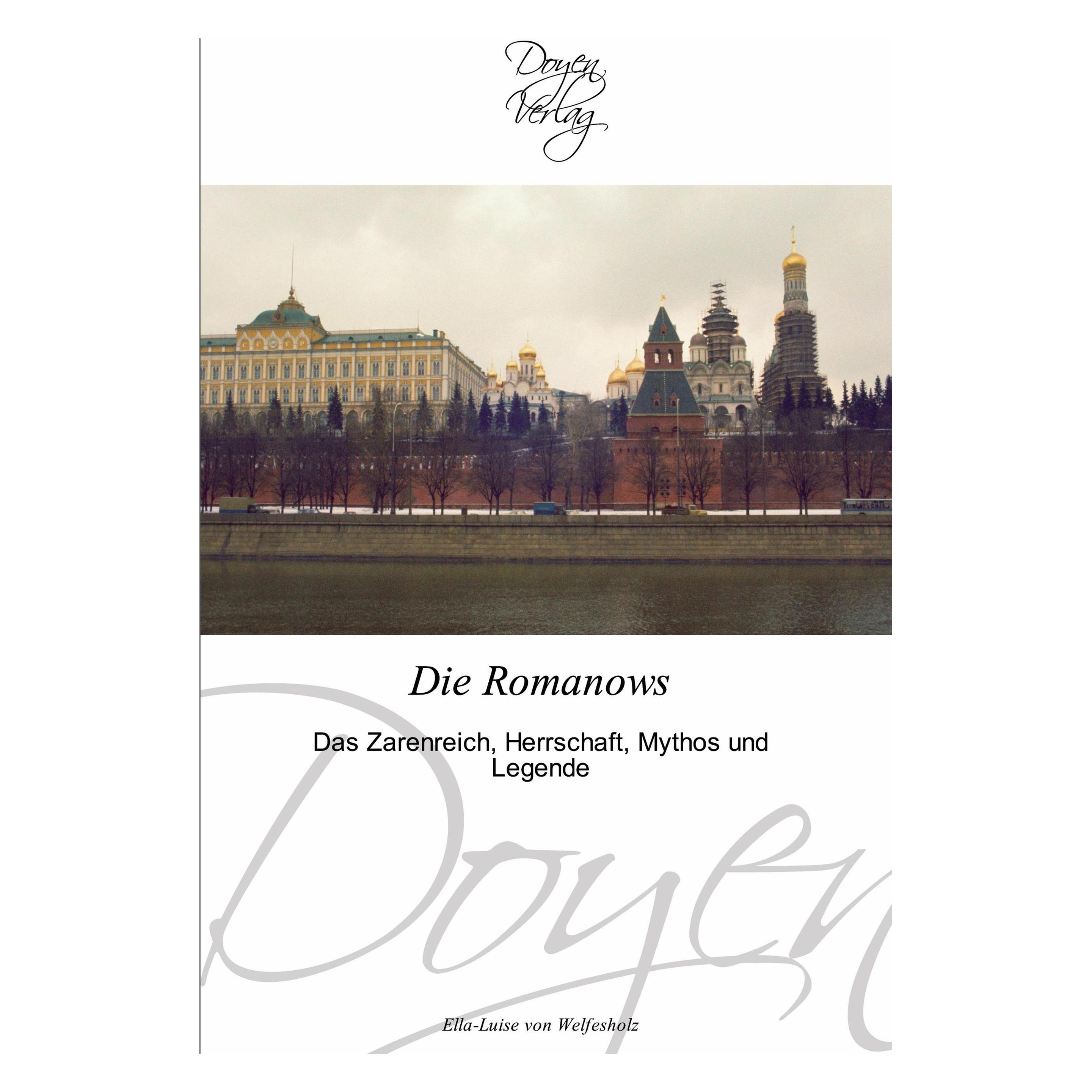 Doyen Die Romanows (Deutsch, Softcover, Ella-Luise von Welfesholz) (8222196)