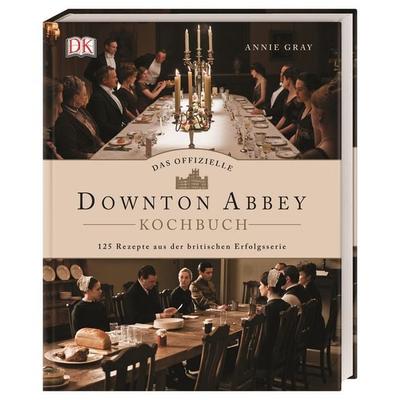 Das offizielle Downton-Abbey-Kochbuch, Gebundene Ausgabe von Annie Gray, DK Verlag Dorling Kindersley, 978-3-8310-3881-7