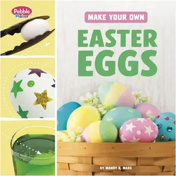 Make Your Own Easter Eggs, Kinderbücher von Mandy R. Marx