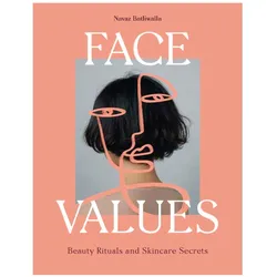 Face Values, Ratgeber von Navaz Batliwalla