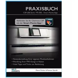 Keys Experts CSP-200 Serie / PS-500 - Smart Pianist App Praxisbuch - Technisches Buch