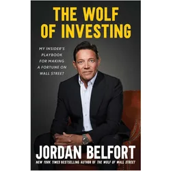 The Wolf of Investing, Ratgeber von Jordan Belfort