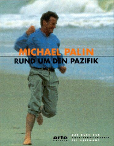 Michael Palin - Rund um den Pazifik - Preis vom 09.10.2026 07:28:09 h