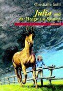 Christiane Gohl - Julia und der Hengst aus Spanien. - Preis vom 19.10.2026 19:33:35 h