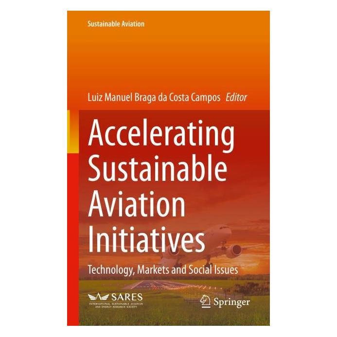Springer Accelerating Sustainable Aviation Initiatives (Englisch, Hardcover, Luiz Manuel Braga da Costa Campos) (53806067)