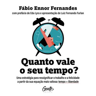 Quanto vale o seu tempo? - Fábio Ennor Fernandes, Audio, 9786555442908