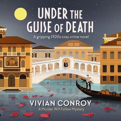 Under the Guise of Death - Vivian Conroy, Audio, 9781407989846