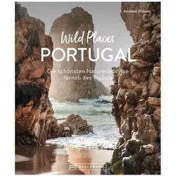 Wild Places Portugal, Reisebücher von Andreas Drouve
