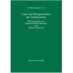 Laut- und Wortgeschichte der Türksprachen, Fachbücher von Barbara Kellner-Heinkele, Marek Stachowski