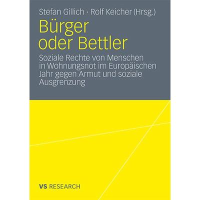 Bürger oder Bettler, Taschenbuch von , VS Verlag für Sozialwissenschaften, 978-3-531-18462-3