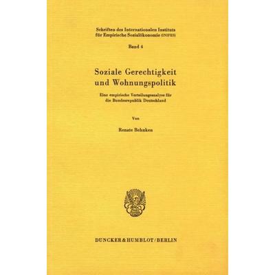 Soziale Gerechtigkeit und Wohnungspolitik., Taschenbuch von Renate Behnken, Duncker & Humblot, 978-3-428-05078-9