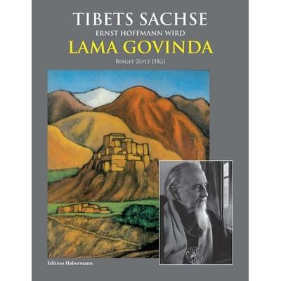 Tibets Sachse, Gebundene Ausgabe von Birgit Zotz,Peter Van Ham,Ram Chandra Tandan,Peter Michel,François Maher Presley, Edition Habermann,