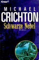 Michael Crichton - Schwarze Nebel - Preis vom 15.10.2026 23:06:25 h
