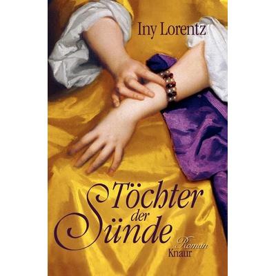 Töchter der Sünde / Die Wanderhure Bd.5, Gebundene Ausgabe von Iny Lorentz, Knaur