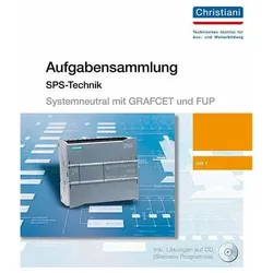 Aufgabensammlung für speicherprogrammierbare Steuerungen (systemneutral erstellt) Teil 1, Fachbücher von Dirk Boddin