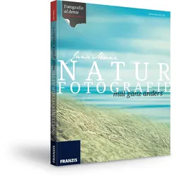 Naturfotografie mal ganz anders