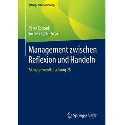 Management zwischen Reflexion und Handeln, Fachbücher von Peter Conrad, Jochen Koch
