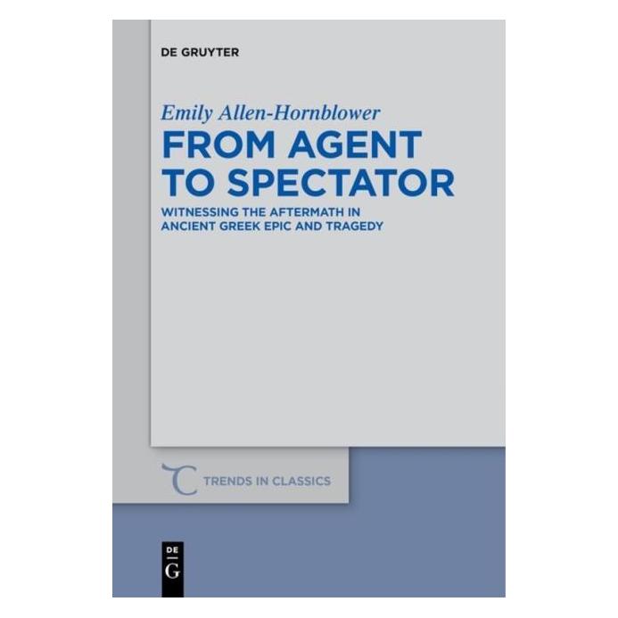 De Gruyter Allen-Hornblower:From Agent to Spectato (Englisch, Hardcover, Emily Allen-Hornblower) (67764173)