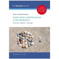 Supervision und Intervision in der Mediation, Fachbücher von Carla van Kaldenkerken