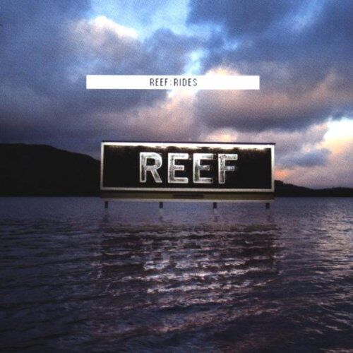 Reef - Rides - Preis vom 19.10.2026 19:33:35 h