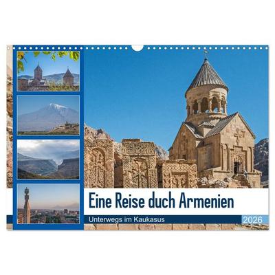 Eine Reise durch Armenien (Wandkalender 2026 DIN A3 quer), CALVENDO Monatskalender