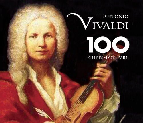 Antonio Vivaldi - Vivaldi:100 Chefs-D'oeuvre - Preis vom 27.09.2026 03:53:48 h