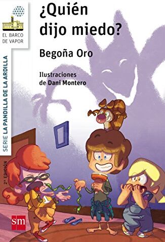 Begoña Oro Pradera - ¿Quién dijo miedo? (Barco de Vapor Blanca) - Preis vom 09.10.2026 07:28:09 h