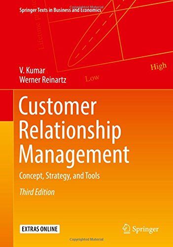 V. Kumar - Customer Relationship Management: Concept, Strategy, and Tools (Springer Texts in Business and Economics) - Preis vom 09.10.2026 07:28:09 h