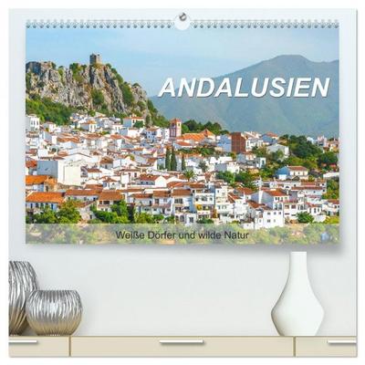 Andalusien - Weiße Dörfer und wilde Natur (hochwertiger Premium Wandkalender 2026 DIN A2 quer), Kunstdruck in Hochglanz