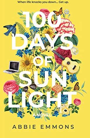 Abbie Emmons - 100 Days of Sunlight - Preis vom 07.10.2026 11:45:10 h