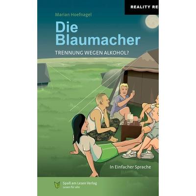Die Blaumacher, Taschenbuch von Marian Hoefnagel, Spaß am Lesen, 978-3-948856-07-6