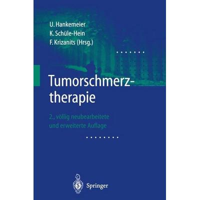 Tumorschmerztherapie, Taschenbuch von , Springer