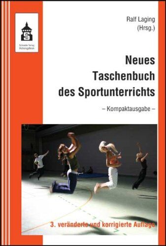 Ralf Laging - Neues Taschenbuch des Sportunterrichts. Kompaktausgabe - Preis vom 10.10.2026 11:48:34 h