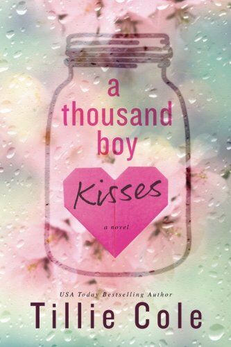 Tillie Cole - A Thousand Boy Kisses - Preis vom 10.10.2026 11:48:34 h