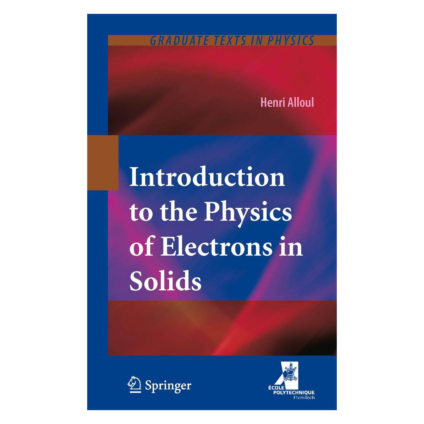 Springer Introduction to the Physics of Electrons in Solids (Englisch, Hardcover, Henri Alloul) (9783642135644)