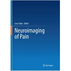 Neuroimaging of Pain, Fachbücher von Luca Saba