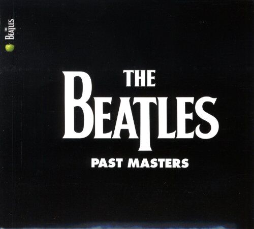 The Beatles - Past Masters (Remastered) - Preis vom 11.10.2026 03:10:56 h