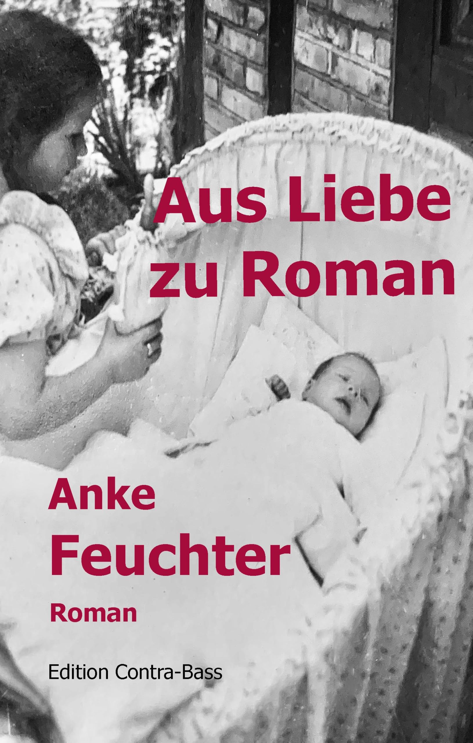 Anke Feuchter - Aus Liebe zu Roman: Roman - Preis vom 10.10.2026 11:48:34 h