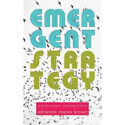 Emergent Strategy, Taschenbuch von Adrienne Maree Brown, Turnaround, 978-1-84935-260-4